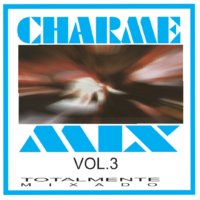 Charme Mixa vol 3