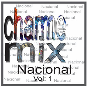 Charme Mix Nacional vol 1