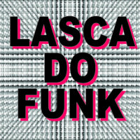 Lasca do Funk